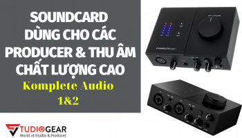 Review & Mở Hộp Sound Card Komplete Audio 1 & 2